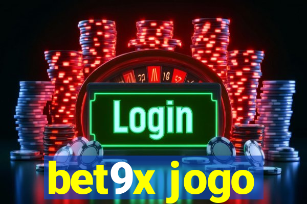 bet9x jogo